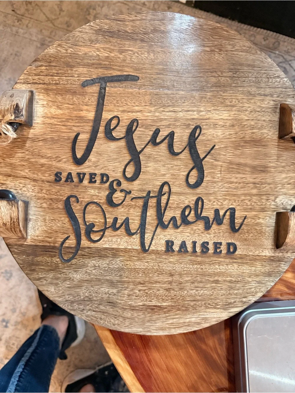 Wooden Round Serving Tray - Brown engraved (Jesus Saved & Southern Raised) 14”